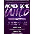Women Gone Wild: Intuition