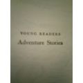 Young Reader's Adventure Stories hardcover