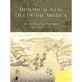 Historical Atlas Of Central America