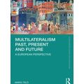 Globalisation, Europe, And Multilateralism Mult...
