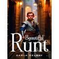 Beautiful Runt