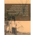 A Grammar Of The Language Of Lenni Lenape Or De...