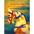 De Komst Van De Rustverstoorder