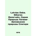 Latvias Daba. Sliteres Rezervats. Nature series...