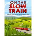 On The Slow Train