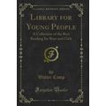 Library for Young People: A Collection of the B...