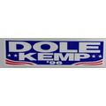 BUMPER STICKER ' DOLE ** KEMP ** '96 ' RARE (1996)