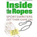 Inside The Ropes