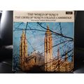 The Choir Of Kings College - The World of Kings...