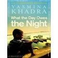 What The Day Owes The Night