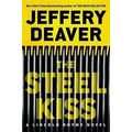 The Steel Kiss by Jeffrey Deaver Unabridged Aud...