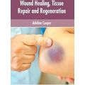 Wound Healing, Tissue Repair and Regeneration
