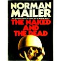 The Naked and the Dead by Norman Mailer