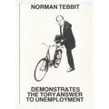 Norman Tebbit Demonstrate Tory Answer to Unempl...