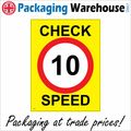 TR014 CHECK SPEED 10 MILES PER HOUR SIGN CAR PA...