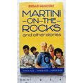 1985 Martini on the Rocks & Other Stories Susan...
