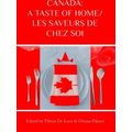 World Essays Canada: A Taste Of Home/Les Saveur...