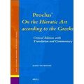 Studies in Platonism, Neoplatonism, and the Platonic Tradition: Proclus On the H