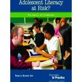 Adolescent Literacy at Risk?