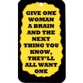 3283 Give One Woman A Brain Next Thing You Know...