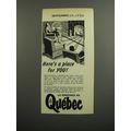 1953 Quebec Canada Ad - Here's a place for you