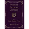 Favorite Authors: A Companion-Book of Prose and...