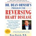 Dr. Dean Ornish's Program for Reversing Heart Disease