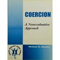 Coercion: A Nonevaluative Approach - Value Inquiry Book Series Vol. 92 by M. Rho
