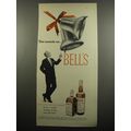 1955 Bell's Scotch Advertisement - That reminds me.. Bell's