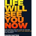Life Will See You Now