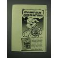 1940 Friskies Dog Food Ad - You Have to Be Good