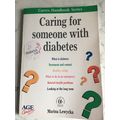 CARING FOR SOMEONE WITH DIABETES, Paperback, Ma...