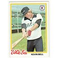 1978 Topps baseball card 463 Kevin Bell – White...