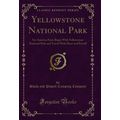 Yellowstone National Park: See America First (C...
