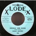 Sammy Masters - Rockin Red Wing / Lonely Weeken...