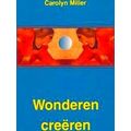 Wonderen Creeren