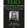 Handbook of Oriental Studies. Section 1 The Near and Middle East: Between Memory