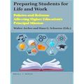 Preparing Students for Life and Work: Policies and Reforms Affecting Higher Educ