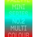 Palette Mini Series 02: Multicolour