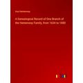 A Genealogical Record of One Branch of the Heme...