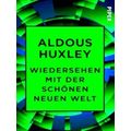 Wiedersehen Mit Der Schonen Neuen Welt