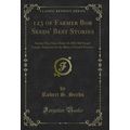 123 of Farmer Bob Seeds' Best Stories (Classic ...