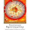 Passionate Spirituality