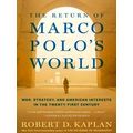 The Return Of Marco Polo's World War, Strategy, And American Interests In The Tw