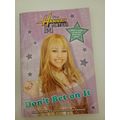 don't Bet on it by Hanna Montana 1st 2008 paper...