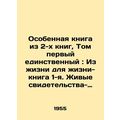 A Special Book of 2 Books, Volume One Only: Fro...