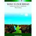 Wine Is Our Bread: Labour And Value In Moldovan...