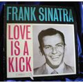 Frank Sinatra – Love Is A Kick