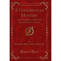 A Gondreville Mystery: Une Ténébreuse Affaire U...