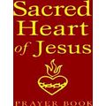Sacred Heart Of Jesus Prayer Book